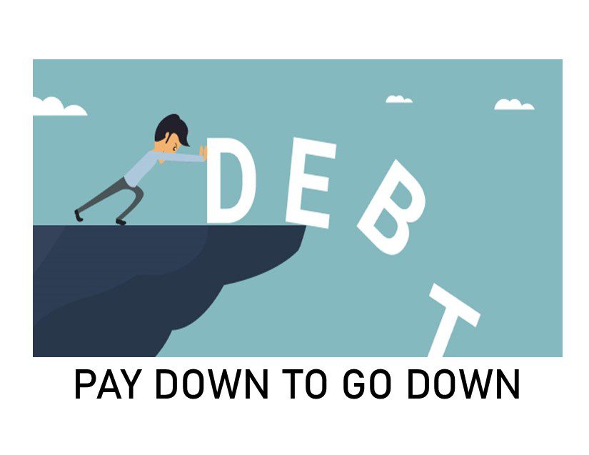 Pay Down To Go Down