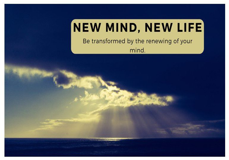 New Mind, New Life