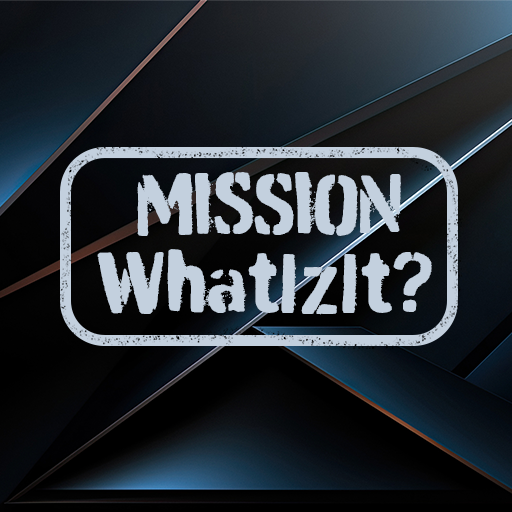 Mission WhatIzIt?